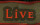 Live